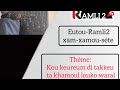 Théme:keur gouy takkeu ta khamoul louko waral