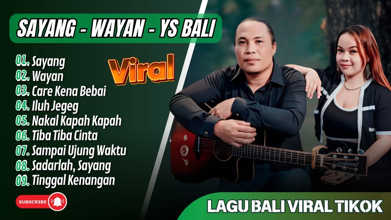 SAYANG - YS Bali Album Viral - WAYAN - CARE KENA BEBAI - ILUH JEGEG | LAGU  POP BALI TERPOPULER 2025