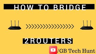 Bridging a router using WDS || GB Tech Hunt screenshot 2