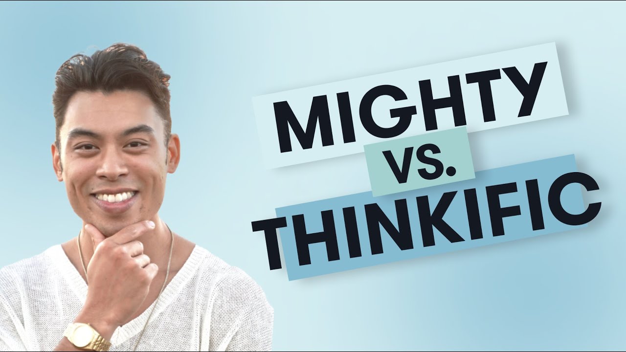 Mighty vs. Thinkific - which is the best platform for online courses?