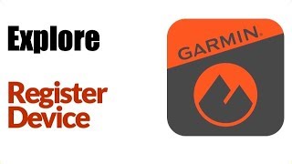Garmin Explore  - How to Register a GPSMAP 66ST