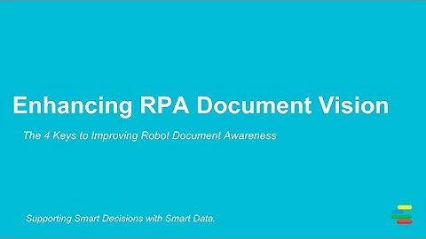 [WEBINAR] Enhancing RPA Document Vision