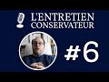 Le parti des europens ft thomas ferrier  lentretien conservateur 6