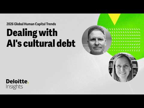 Dealing with AI’s cultural debt | Global Human Capital Trends 2026 | Deloitte Insights