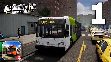 BUS Simulator PRO Urban Rivals Gameplay Walkthrough Part 1 (iOS, Android)