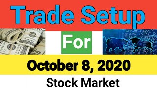 Sensex & Nifty | Trade Setup For October 8, 2020 | Stock Market | Intraday Stocks For Tomorrow
