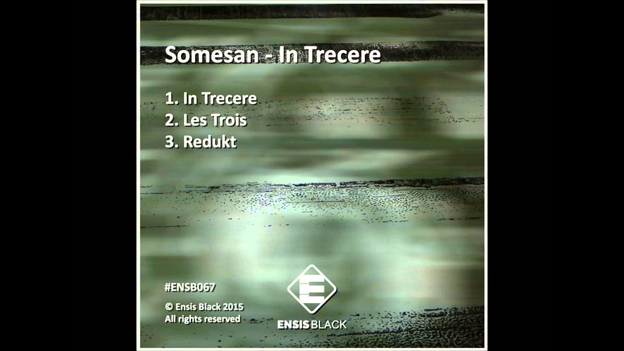 Watch Somesan - Redukt on YouTube Watch Somesan - Redukt on YouTube