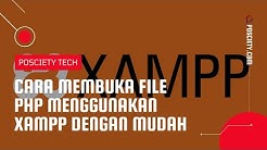 Cara Membuka File .php di Localhost Dengan XAMPP - Durasi: 11.13. 