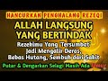 DZIKIR  Pembuka Rezeki | Putar Di Rumah, Kantor dan Tempat Usaha | Dilancarkan Segala Usaha