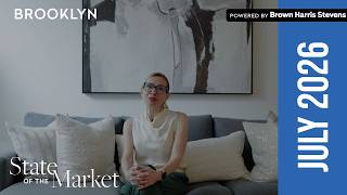 Brooklyn State of the Market with Maggie Ross – July 2026