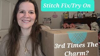 Stitch Fix #3 | Try On | 3rd Times The Charm? #stitchfix