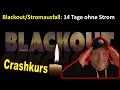 Blackout 14 tage  was passiert da genau phase iiii crashkurs teil i