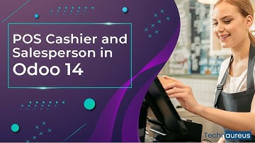 POS Cashier and Salesperson In Odoo14 | Odoo Point of Sale