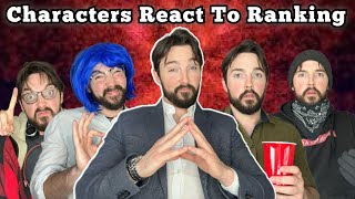 Characters React To Their Ranking In The Cgcu