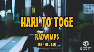 RADWIMPS - 針と棘 [歌詞付き] [Sub Español] [Romaji]