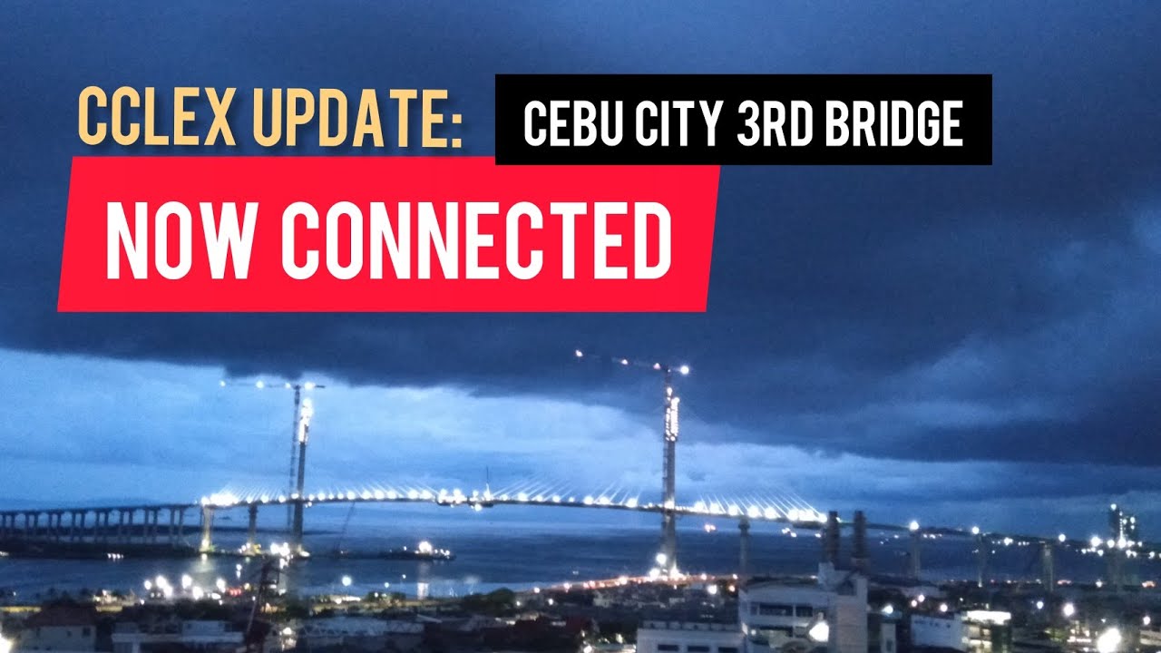 CEBU CITY: (CCLEX - 3rd Bridge) Just Now! the main bridge Now Connected