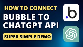 Integrate ChatGPT with Bubble.io - Simple Demo