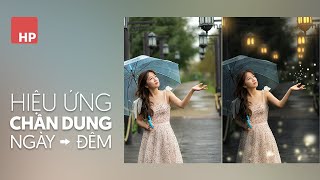 Chuyển ảnh chân dung ngày sang đêm | Ghép ảnh manip cơ bản