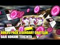 GACHA LEGENDARY EFOOTBALL 2022 MOBILE - LEGEND GRATIS DARI KONAMI !!