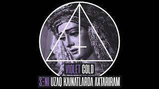 Violet Cold - Səni Uzaq Kainatlarda Axtarıram (Full EP) (2022)