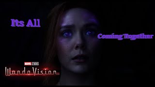 WandaVision Tribute: It's All Coming Together