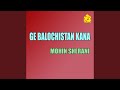 Ge Balochistan Kana 