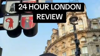 24 HOURS IN LONDON?