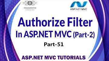 51 | Authorize Filter In ASP.NET MVC | Authorization In ASP.NET MVC | Tutorial | Part-2 (Hindi/Urdu)