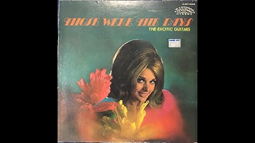 The Exotic Guitars  -  Music To Watch Girls By