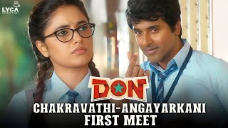 Don Movie Scenes | Chakravathi-Angayarkani First Meet | Sivakarthikeyan |SJ Suryah |Soori | Lyca