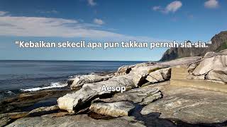 Kata-Kata Bijak Kehidupan yang Akan Mengubah Caramu Melihat Dunia