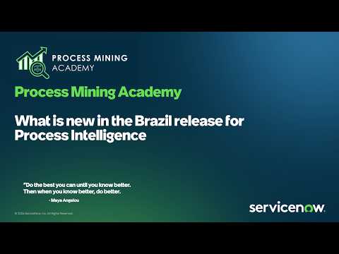 Process Mining Academy - What’s new for Process Intelligence in the Brazil release