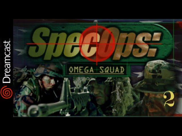 Spec Ops II: Omega Squad - Dreamcast - #180 - SEGA Crusade