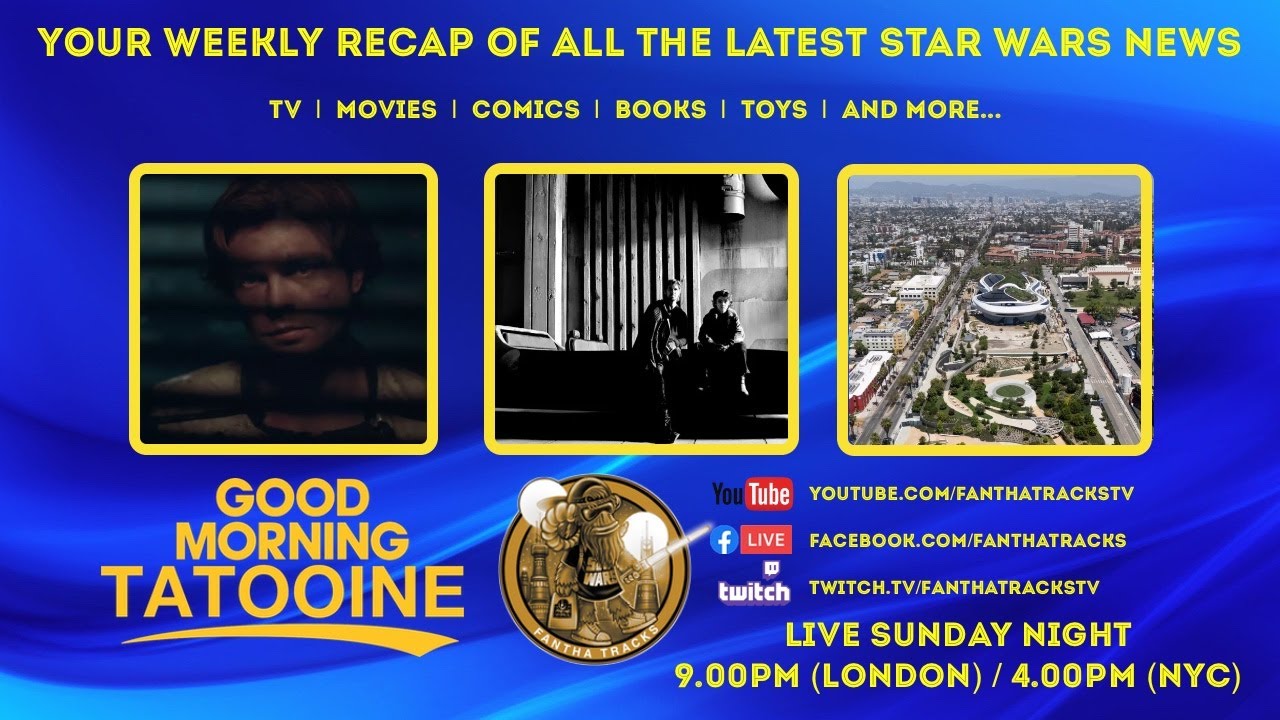 Your Weekly Star Wars News Recap For 31st August 2025 | Good Morning Tatooine