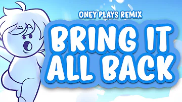 Bring It All Back - Oney Plays Remix (Totally Tubular Collab Credits Song)