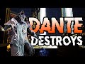 Dante is amazing  build  guide