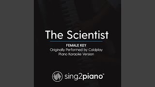 Video thumbnail of "Sing2Piano - The Scientist (Female Key) (Originally Performed by Coldplay)"