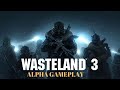 Wasteland 3 Alpha Gameplay PC