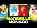 🔴 MARSEILLE - MONACO | Gros Choc au Vélodrome ! ( om vs asm ) | LIGUE 1 - LIVE/DIRECT