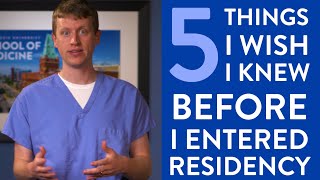 5 Things I wish I knew BEFORE Starting Residency