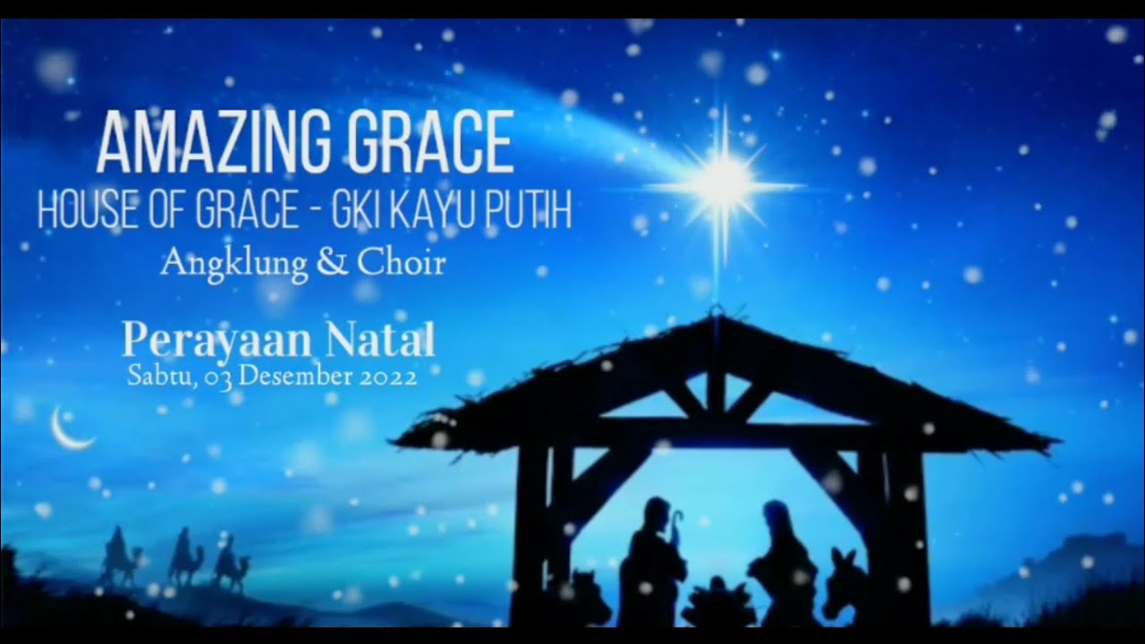 Amazing Grace / House of Grace GKI Kayu Putih YouTube