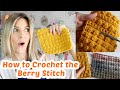 How to Crochet the Berry Stitch