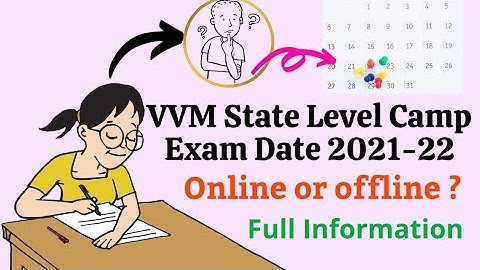 VVM State Level Camp Exam Date 2021-22 | Exam Mode - Online or Offline | Genius Sprint