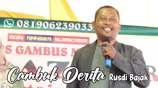 CAMBUK DERITA | Bikin Adem Setiap Sa'at | Rusdi Bajak | Al - Azhar Gambus Cover