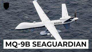 Warum die Deutsche Marine auf die MQ‑9B SeaGuardian setzt