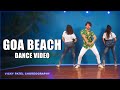 Goa beach dance Video | Vicky Patel Choreography | tony Kakkar Neha Kakkar | Tiktok Viral Video