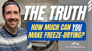 Can You Make MONEY With A Freeze Dryer? | The Truth About The FreezeDrying Business Industry