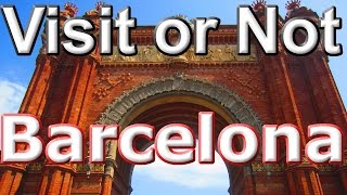 Visit Or Not - Barcelona