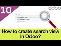 10. How to Create a Search View in Odoo 18 | Step-by-Step Tutorial for Beginners