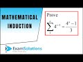 Proof by Induction - Sum of series : Example | ExamSolutions